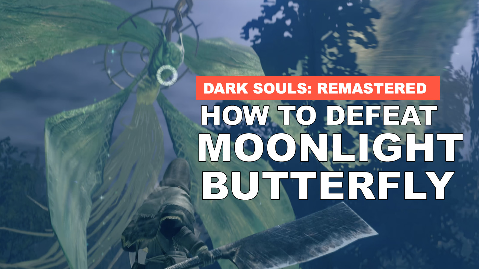 How To Defeat The Moonlight Butterfly